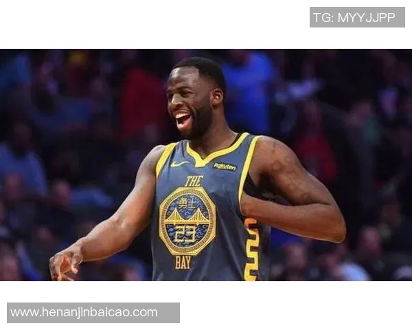 德雷蒙德格林如何在勇士队中扮演核心角色与领导者的双重身份